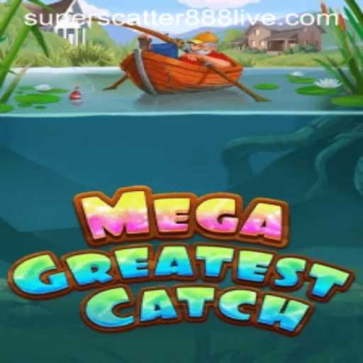 Dive into the Exciting World of MegaGreatestCatch: SUPERSCATTER888 Special