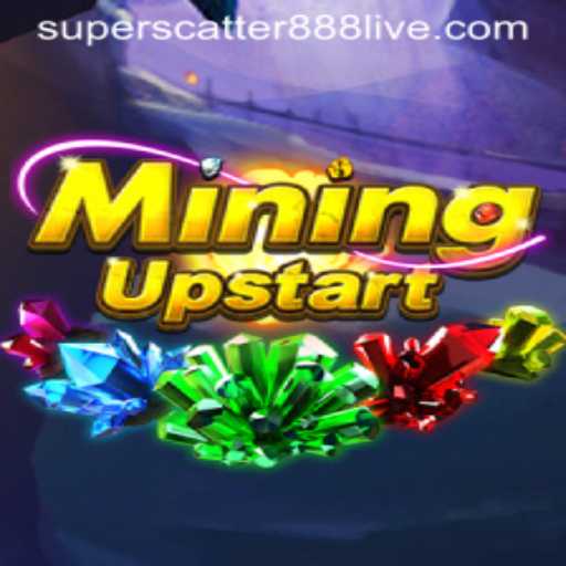 Unveiling the Exciting World of MiningUpstart: A Game Revolutionized by SUPERSCATTER888
