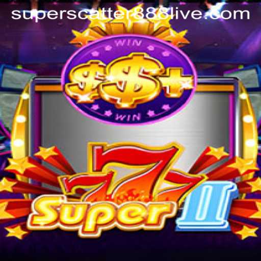 Discover the Thrills of Super777II: A Casino Gaming Experience Like No Other